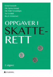Oppgaver i skatterett av Eivind Furuseth, Ole Gjems-Onstad, Ole Tellef Grundekjøn, Tor S. Kildal og Roy K. Kristensen (Heftet)