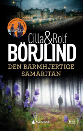 Den barmhjertige samaritan av Cilla Börjlind og Rolf Börjlind (Ebok)