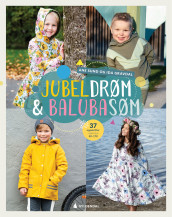 Jubeldrøm & balubasøm av Ida Gravdal og Ane Sund (Innbundet)