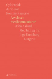 Arveloven med kommentarer av John Asland og Inge Unneberg (Heftet)