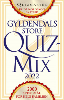 Gyldendals store quizmix 2022 av Frida Skatvik (Heftet)