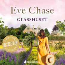 Glasshuset av Eve Chase (Nedlastbar lydbok)