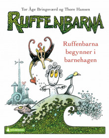 Ruffenbarna begynner i barnehagen av Tor Åge Bringsværd (Ebok)