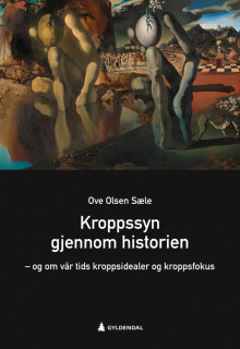 Kroppssyn gjennom historien av Ove Olsen Sæle (Heftet)