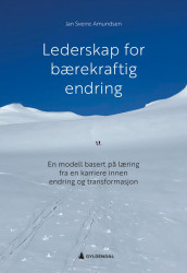 Lederskap for bærekraftig endring av Jan Sverre Amundsen (Heftet)