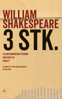 3 stk. ; En midtsommernattsdrøm ; Som dere vil ; Hamlet av William Shakespeare (Heftet)