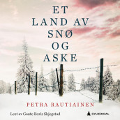 Et land av snø og aske av Petra Rautiainen (Nedlastbar lydbok)