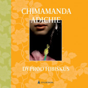 Dyprød hibiskus av Chimamanda Ngozi Adichie (Nedlastbar lydbok)