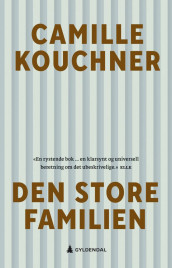 Den store familien av Camille Kouchner (Innbundet)