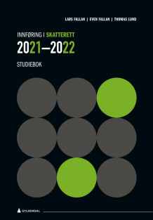 Innføring i skatterett 2021-2022 av Lars Fallan, Even Fallan og Thomas Lund (Heftet)