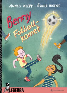 Benny fotball-komet av Anneli Klepp (Innbundet)