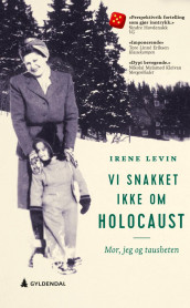 Vi snakket ikke om Holocaust av Irene Levin (Heftet)