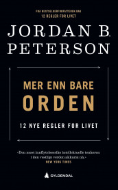 Mer enn bare orden av Jordan B. Peterson (Heftet)