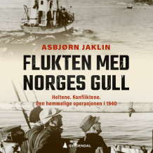 Flukten med Norges gull av Asbjørn Jaklin (Nedlastbar lydbok)