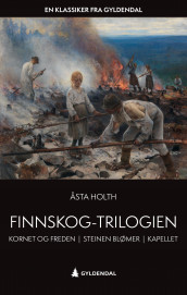 Finnskog-trilogien av Åsta Holth (Heftet)