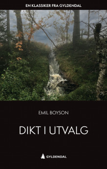 Dikt i utvalg av Emil Boyson (Heftet)