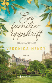 En familieoppskrift av Veronica Henry (Ebok)