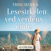 Lesesirkelen ved verdens ende av Frida Skybäck (Nedlastbar lydbok)