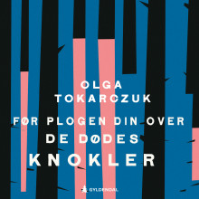 Før plogen din over de dødes knokler av Olga Tokarczuk (Nedlastbar lydbok)