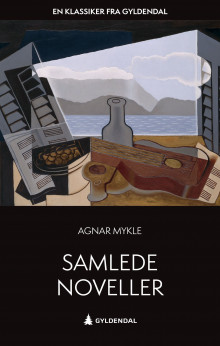 Samlede noveller av Agnar Mykle (Ebok)