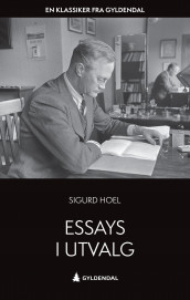 Essays i utvalg av Sigurd Hoel (Heftet)