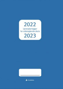 Lærerplanlegger for videregående skole 2022-2023 av Kjell Holst og Kari Lise Barstad (Andre varer)