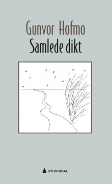 Samlede dikt av Jan Erik Vold og Gunvor Hofmo (Innbundet)