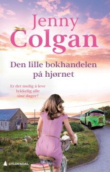 Den lille bokhandelen på hjørnet av Jenny Colgan (Innbundet)