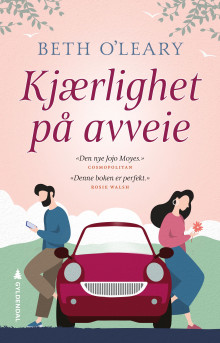 Kjærlighet på avveie av Beth O'Leary (Ebok)