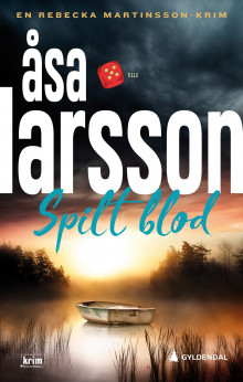 Spilt blod av Åsa Larsson (Heftet)