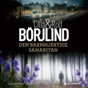 Den barmhjertige samaritan av Cilla Börjlind og Rolf Börjlind (Nedlastbar lydbok)