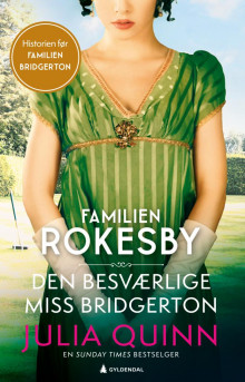 Den besværlige miss Bridgerton av Julia Quinn (Ebok)
