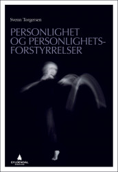 Personlighet og personlighetsforstyrrelser av Svenn Torgersen (Ebok)