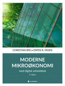 Moderne mikroøkonomi av Christian Riis og Espen R. Moen (Ebok)