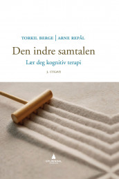 Den indre samtalen av Torkil Berge og Arne Repål (Ebok)