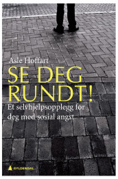 Se deg rundt! av Asle Hoffart (Ebok)