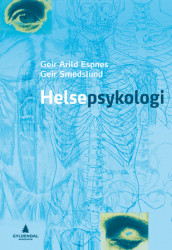 Helsepsykologi av Geir Arild Espnes og Geir Smedslund (Ebok)