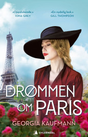 Drømmen om Paris av Georgia Kaufmann (Innbundet)