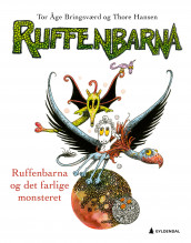 Ruffenbarna og det farlige monsteret av Tor Åge Bringsværd (Innbundet)