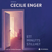 Ett minutts stillhet av Cecilie Enger (Nedlastbar lydbok)