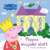 Peppas magiske slott av Neville Astley og Mark Baker (Innbundet)