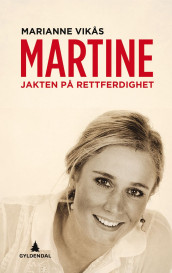 Martine av Marianne Vikås (Ebok)