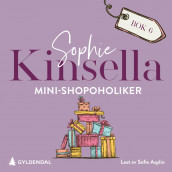 Mini-shopoholiker av Sophie Kinsella (Nedlastbar lydbok)
