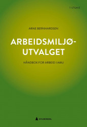 Arbeidsmiljøutvalget av Arne Bernhardsen (Ebok)