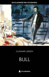 Bull av Gunnar Larsen (Heftet)