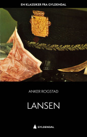 Lansen av Anker Rogstad (Heftet)