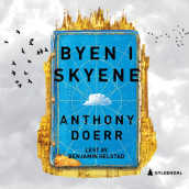 Byen i skyene av Anthony Doerr (Nedlastbar lydbok)