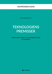 Teknologiens premisser av Einar Jordheim Bovim (Heftet)