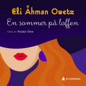 En sommer på loffen av Eli Åhman Owetz (Nedlastbar lydbok)