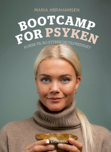 Bootcamp for psyken av Maria Abrahamsen (Innbundet)